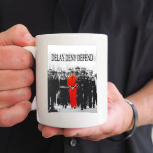 Luigi Mangione Delay Deny Defend Mugs