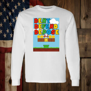 Mario Deny. Defend. Depose. T-Shirts