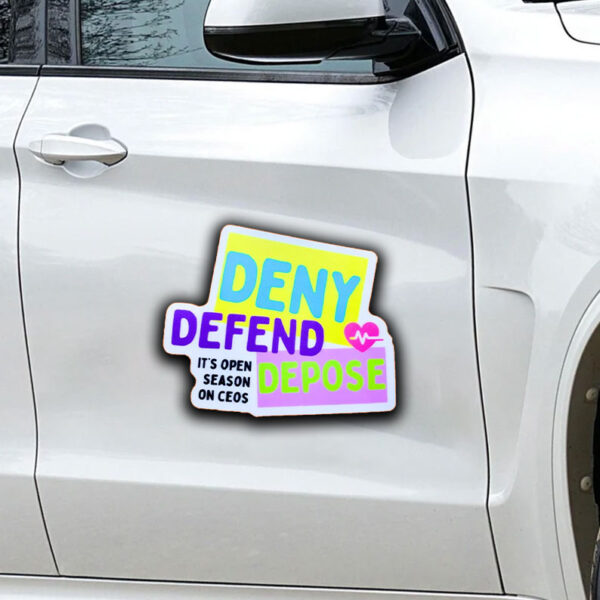 Offcial Defend, Deny, Depose , It's Open Season On Ceos Sticker ,Car Magnet