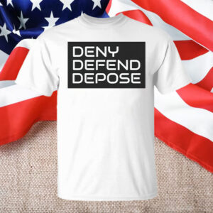Offcial Funny Deny Defend Depose T-Shirt
