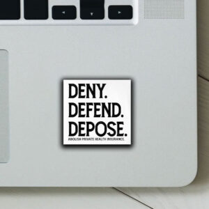 Official Deny Defend Depose Abolish Private Health Insurance Sticker ,Car Magnet 5 Official Deny Defend Depose Abolish Private Health Insurance Sticker ,Car Magnet