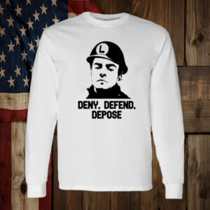 Official Deny Defend Depose T-Shirt 7 Official Deny Defend Depose T-Shirt