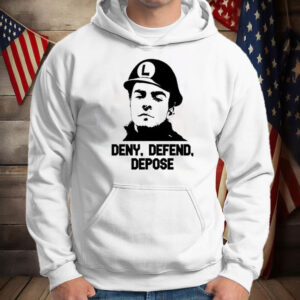 Official Deny Defend Depose T-Shirt 6 Official Deny Defend Depose T-Shirt