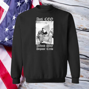 Official Free Luigi Mangione Anti CEO Defend Deny Depose Crew T-Shirt 5 Official Free Luigi Mangione Anti CEO Defend Deny Depose Crew T-Shirt