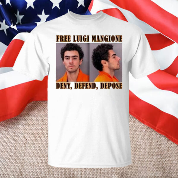 Official Free luigi Mangione Deny, Defend, Depose T-Shirt