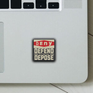 Protest Activist ,Bold Statement ,Deny Defend Depose Sticker ,Car Magnets