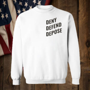 Protest Activist , UnitedHealthcare Deny Defend Depose T-Shirt