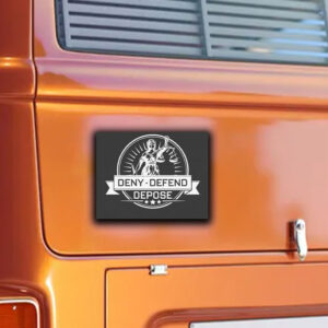 Protest Inspired ,Deny Defend Depose Sticker ,Car Magnet