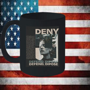 Protest, True Crime Gift ,Deny Defend Depose Mug