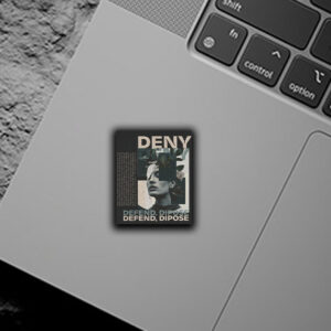 Protest, True Crime Gift ,Deny Defend Depose Sticker ,Car Magnet