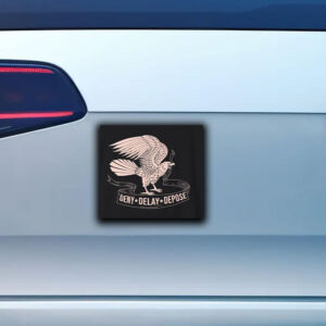 Social Justice Healthcare Protest ,Anti Capitalism ,Deny Delay Depose Activism Sticker ,Car Magnet