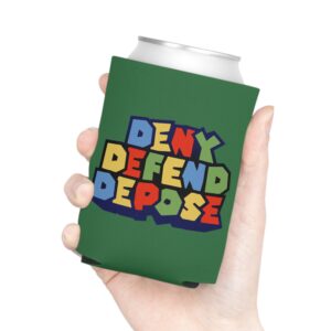 Super Deny Defend Depose Can Cooler US