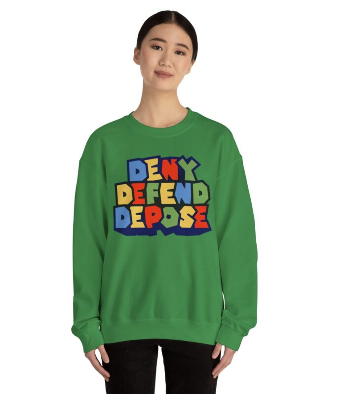 Super Deny Defend Depose Crewneck Sweatshirt 16 Super Deny Defend Depose Crewneck Sweatshirt