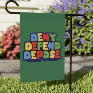 Super Deny Defend Depose Flag US