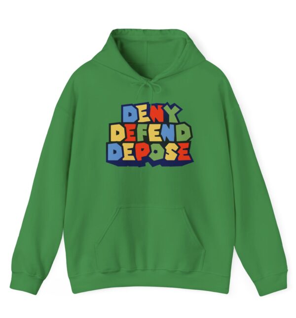 Super Deny Defend Depose Hoodies Shirt