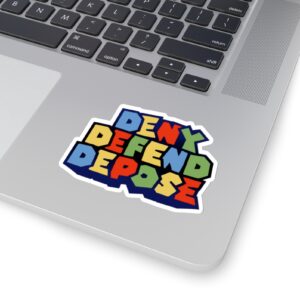 Super Deny Defend Depose Stickers