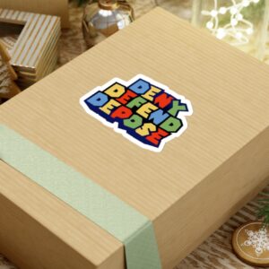 Super Deny Defend Depose Stickers