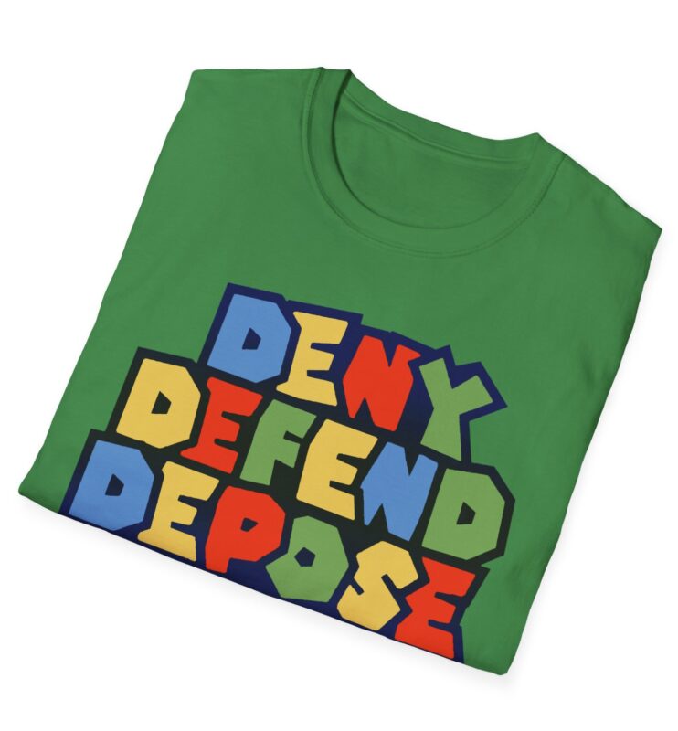 Super Deny Defend Depose T-Shirt 11 Super Deny Defend Depose T-Shirt