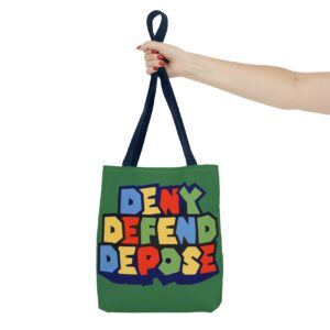 Super Deny Defend Depose Tote Bag