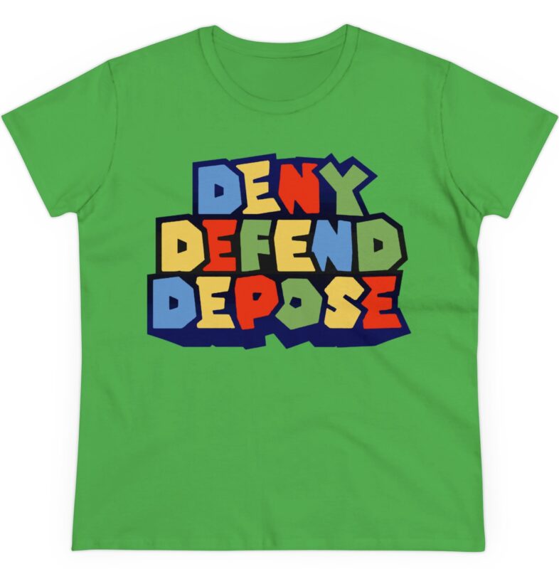 Super Deny Defend Depose Women's T-Shirt 10 Super Deny Defend Depose Women's T-Shirt