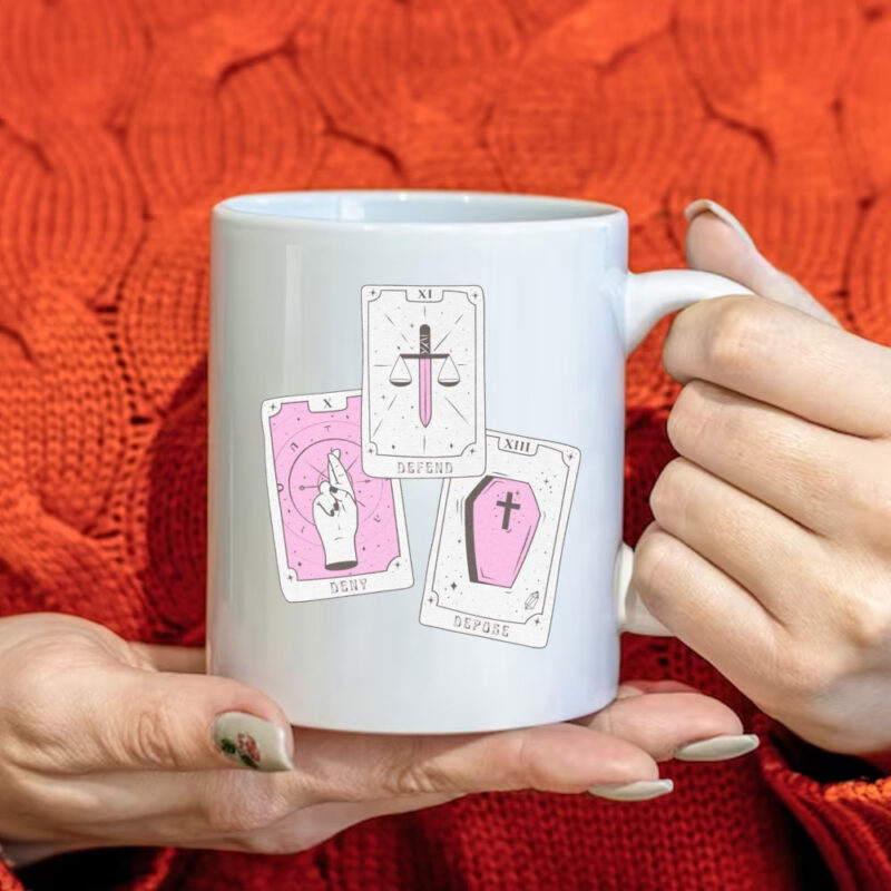 Tarot ,Deny Defend Depose Mug 8 Tarot ,Deny Defend Depose Mug