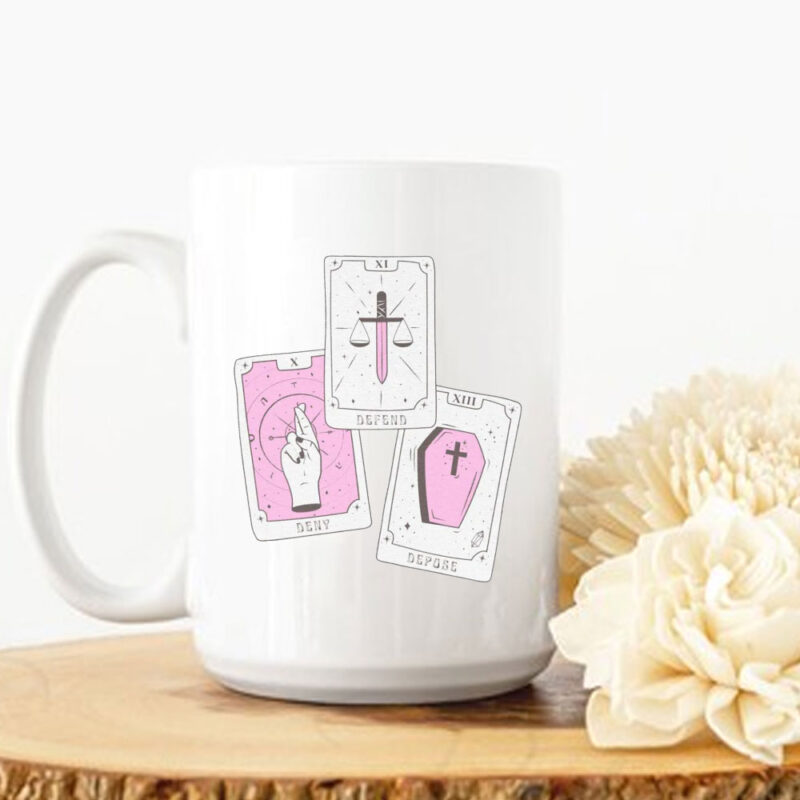 Tarot ,Deny Defend Depose Mug 11 Tarot ,Deny Defend Depose Mug