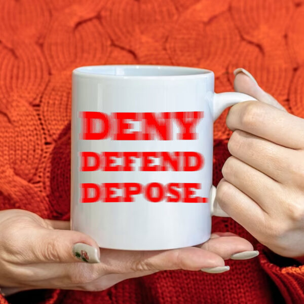 The Poor And Sick ,Comfort To The Oppressor ,Deny Defend Depose Mug