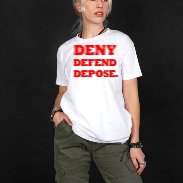 The Poor And Sick ,Comfort To The Oppressor ,Deny Defend Depose T-Shirt