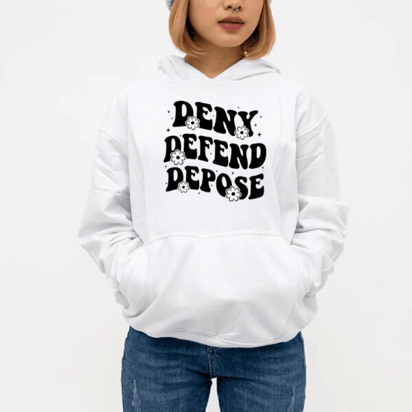 The Poor And Sick Deny Defend Depose T-Shirt