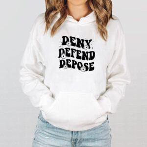 The Poor And Sick Deny Defend Depose T-Shirt 7 The Poor And Sick Deny Defend Depose T-Shirt