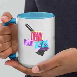 Threefold Shield ,Deny Defend Depose Statement Mug