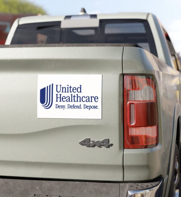 UnitedHealthcare Deny Defend Depose Car Magnets