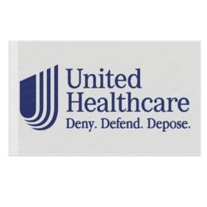 UnitedHealthcare Deny Defend Depose Flag