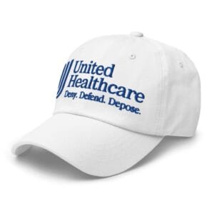 UnitedHealthcare Deny Defend Depose Hat USA