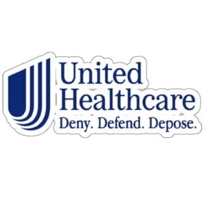 UnitedHealthcare Deny Defend Depose Stickers 7 UnitedHealthcare Deny Defend Depose Stickers US