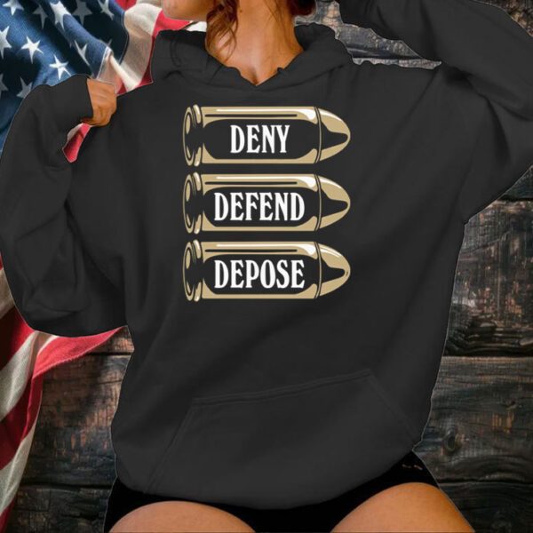 UnitedHealthcare ,Deny Defend Depose TShirt