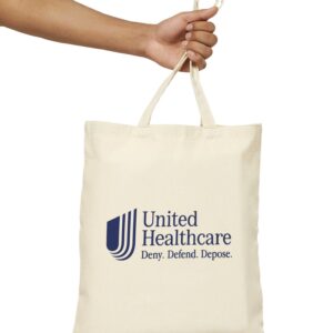 UnitedHealthcare Deny Defend Depose Tote