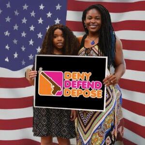 UnitedHealthcare ,Deny Defend Depose Yard Sign