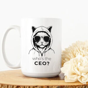 Who's The CEO? ,Cool Cat ,Deny Defend Depose Pullover Mug