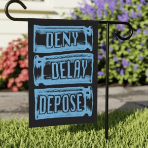 bail fundraiser DENY DELAY DEPOSE Flag