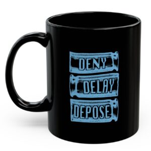 bail fundraiser DENY DELAY DEPOSE Mug 6 bail fundraiser DENY DELAY DEPOSE Mug
