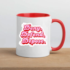 cute activist ,Deny Defend Depose Mug