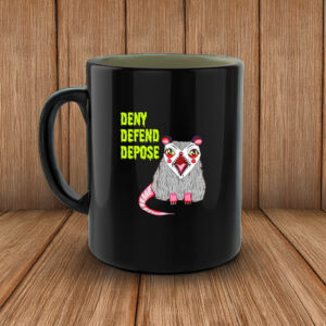 Deny Defend Depose Angry Possum Mug