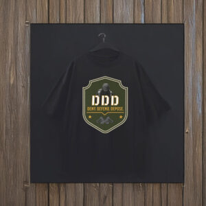 Deny Defend Depose - Anti-Insurance Industry Activist T-Shirt