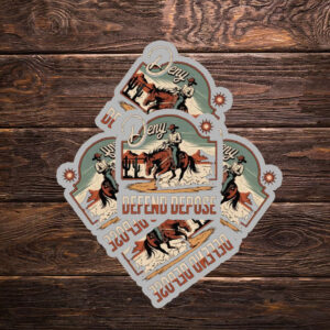 Deny Defend Depose Cowboy Sticker ,Car Magnet