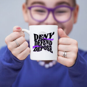 Deny Defend Depose DDD Mug