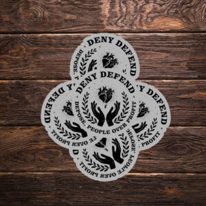 Deny Defend Depose Design, Bold Activist Statement Sticker ,Car Magnet