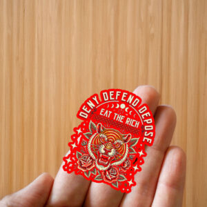Deny Defend Depose, Eat the Rich ,Social Justice Sticker ,Car magnet