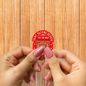 Deny Defend Depose, Eat the Rich ,Social Justice Sticker ,Car magnet