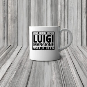 Deny Defend Depose Luigi Mangione World Hero Mug